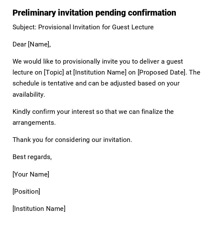 Preliminary invitation pending confirmation Preliminary invitation pending confirmation