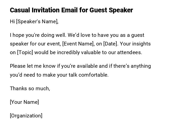 Casual Invitation Email for Guest Speaker Casual Invitation Email for Guest Speaker