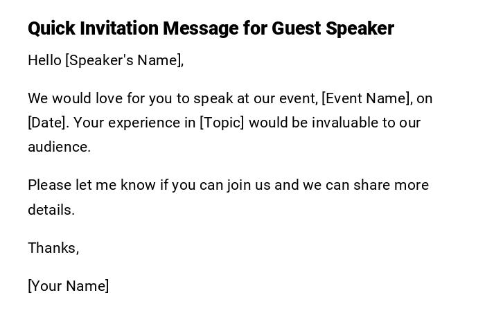 Quick Invitation Message for Guest Speaker Quick Invitation Message for Guest Speaker
