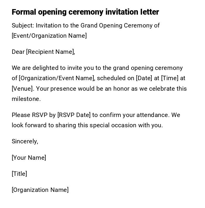 Formal opening ceremony invitation letter Formal opening ceremony invitation letter