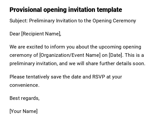 Provisional opening invitation template Provisional opening invitation template