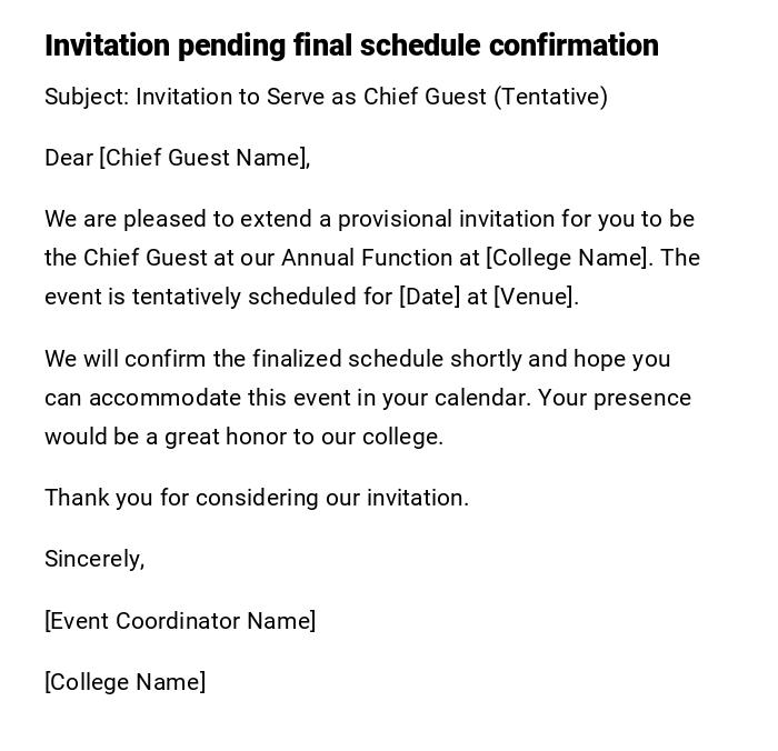 Invitation pending final schedule confirmation Invitation pending final schedule confirmation
