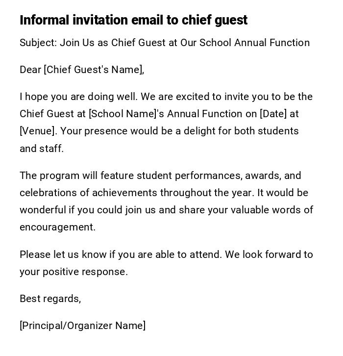 Informal invitation email to chief guest Informal invitation email to chief guest