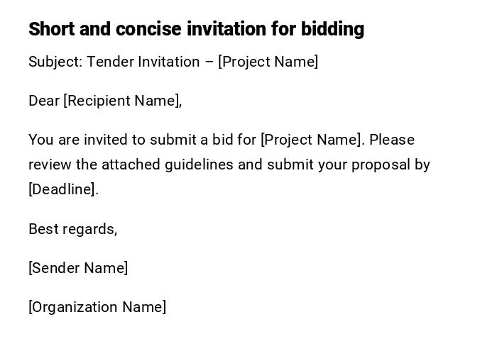 Short and concise invitation for bidding Short and concise invitation for bidding