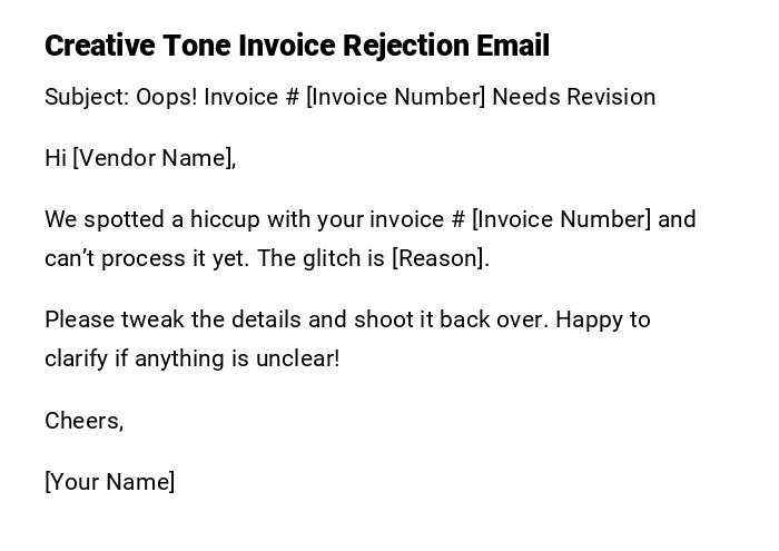 Creative Tone Invoice Rejection Email