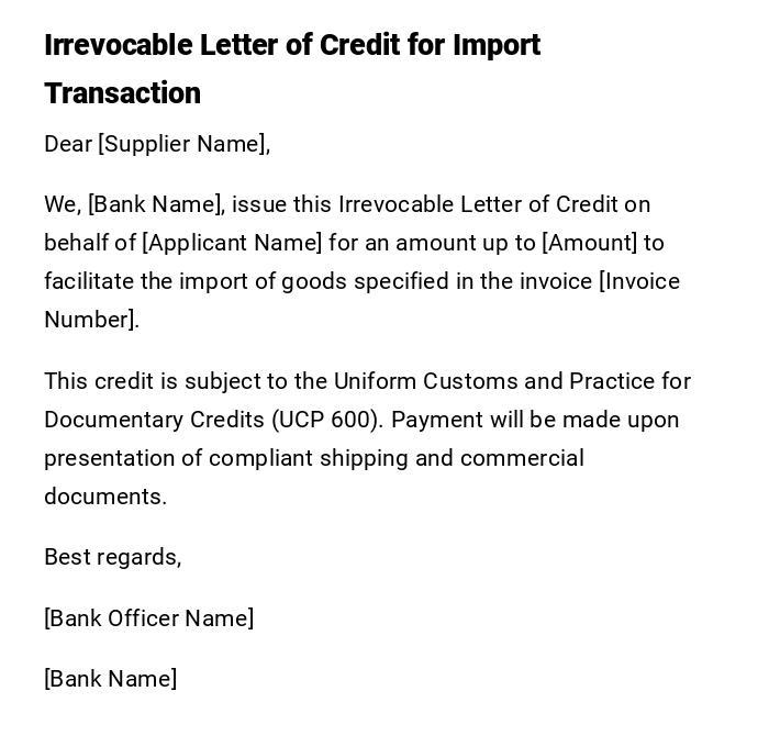 Irrevocable Letter of Credit for Import Transaction Irrevocable Letter of Credit for Import Transaction