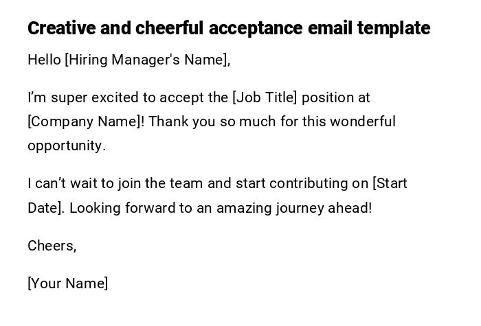 Creative and cheerful acceptance email template Creative and cheerful acceptance email template