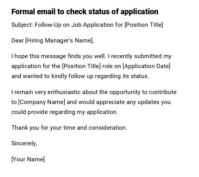 Formal email to check status of application Formal email to check status of application