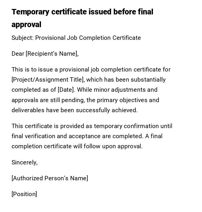 Temporary certificate issued before final approval Temporary certificate issued before final approval