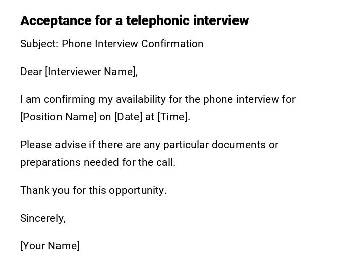 Acceptance for a telephonic interview Acceptance for a telephonic interview