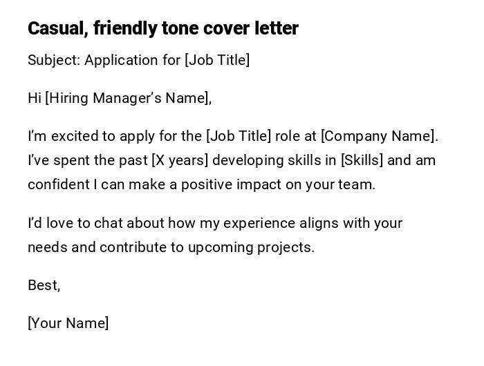 Casual, friendly tone cover letter Casual, friendly tone cover letter