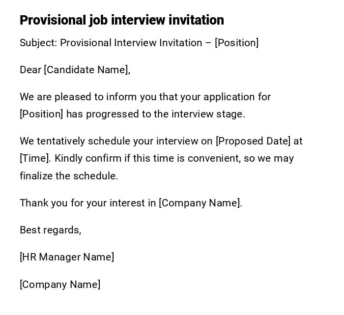 Provisional job interview invitation