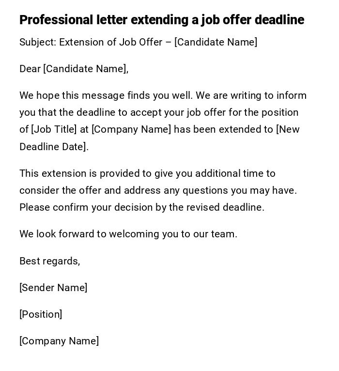 Professional letter extending a job offer deadline Professional letter extending a job offer deadline
