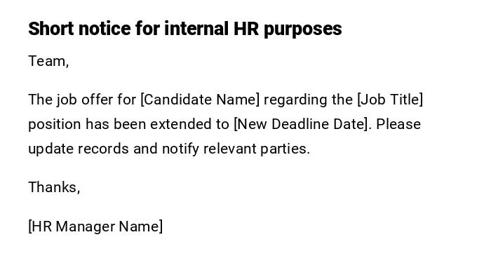 Short notice for internal HR purposes Short notice for internal HR purposes