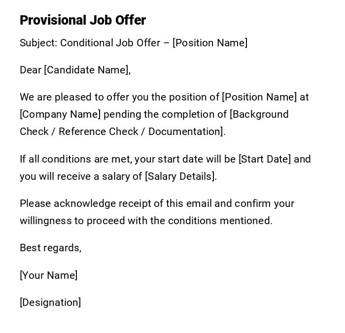 Provisional Job Offer Provisional Job Offer