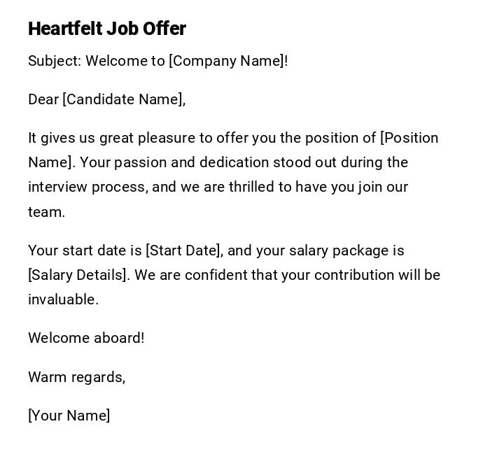 Heartfelt Job Offer Heartfelt Job Offer