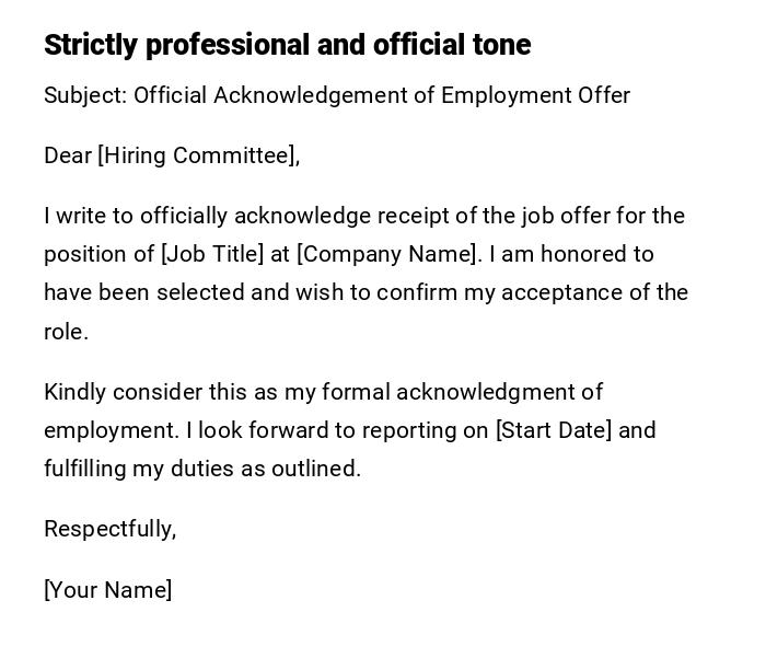 Strictly professional and official tone Strictly professional and official tone