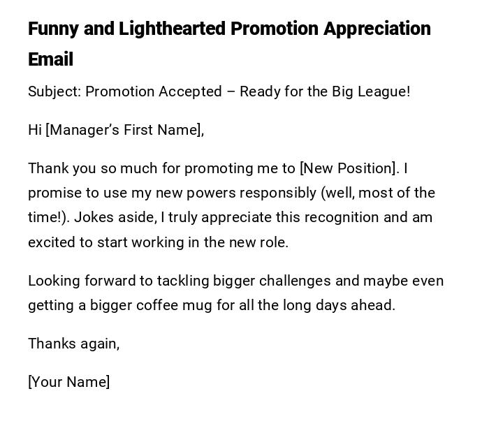 Funny and Lighthearted Promotion Appreciation Email Funny and Lighthearted Promotion Appreciation Email