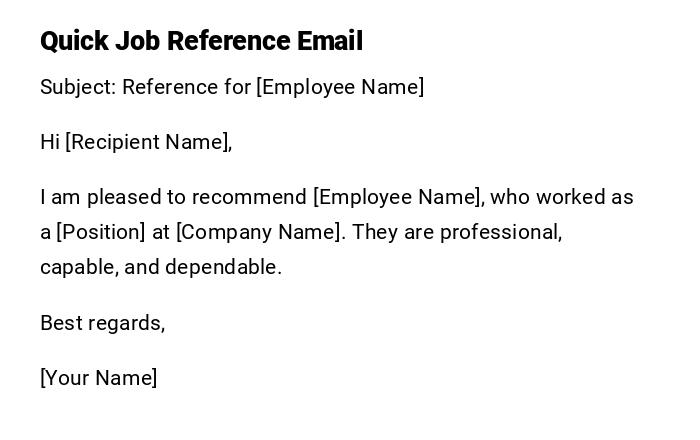 Quick Job Reference Email Quick Job Reference Email