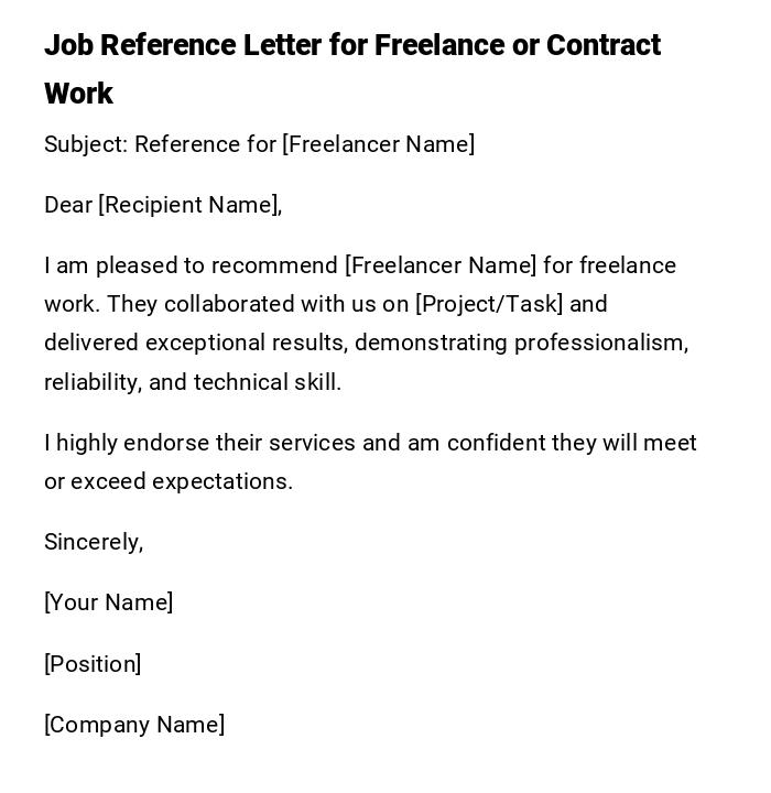 Job Reference Letter for Freelance or Contract Work Job Reference Letter for Freelance or Contract Work