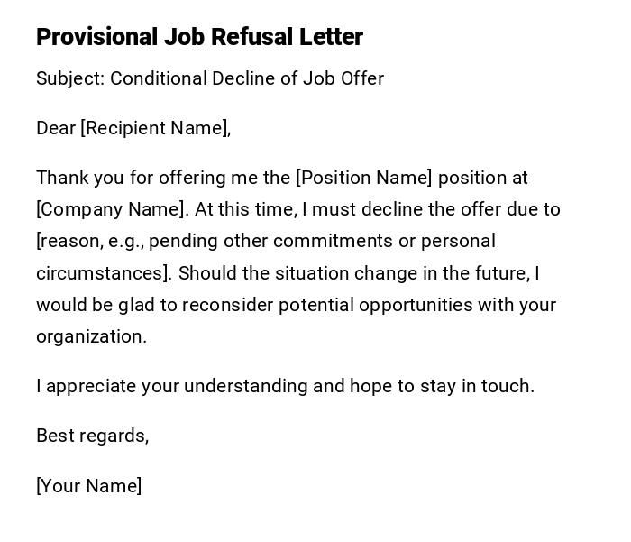 Provisional Job Refusal Letter Provisional Job Refusal Letter