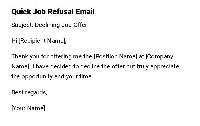 Quick Job Refusal Email Quick Job Refusal Email