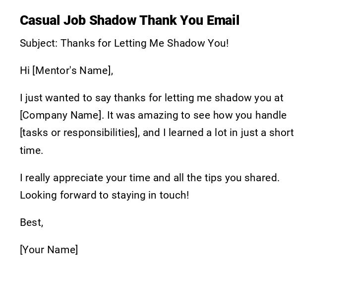 Casual Job Shadow Thank You Email Casual Job Shadow Thank You Email