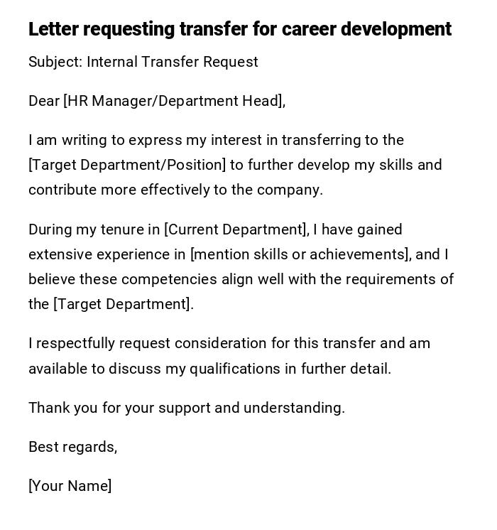 Letter requesting transfer for career development Letter requesting transfer for career development