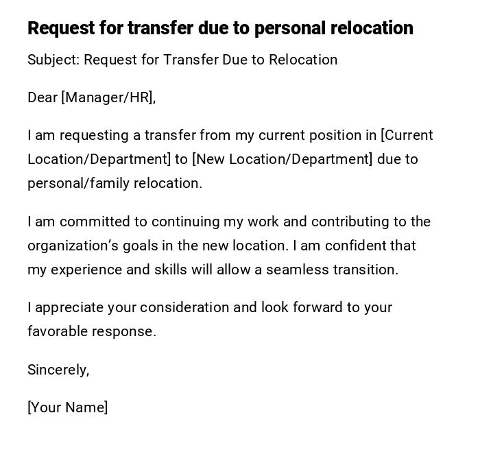 Request for transfer due to personal relocation Request for transfer due to personal relocation