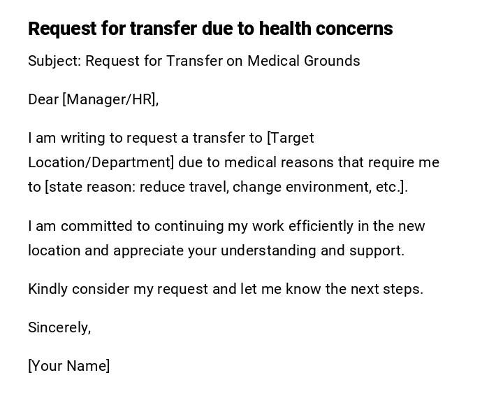 Request for transfer due to health concerns Request for transfer due to health concerns