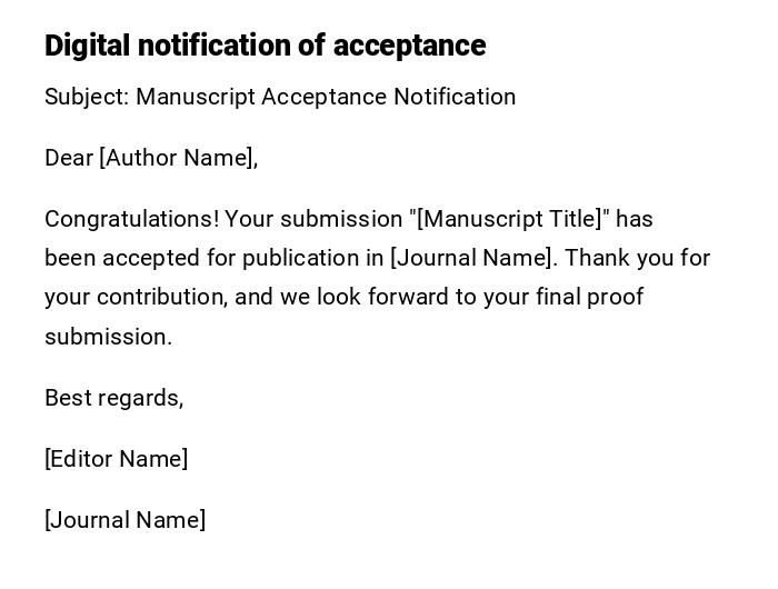 Digital notification of acceptance Digital notification of acceptance