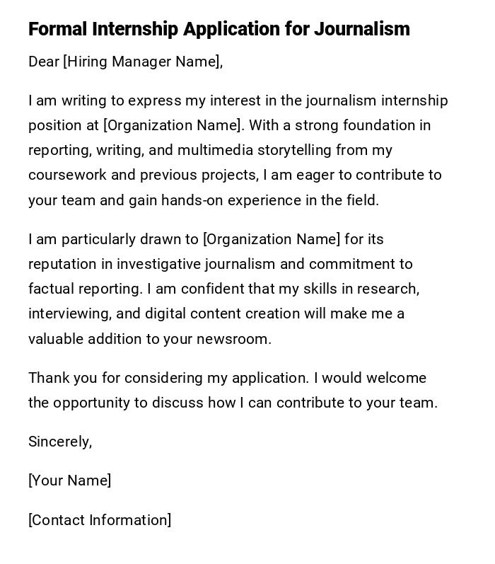 Formal Internship Application for Journalism Formal Internship Application for Journalism