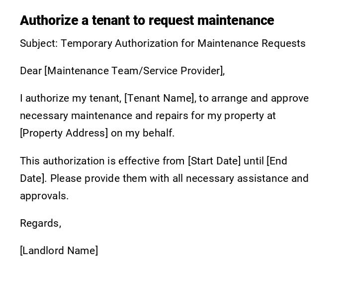 Authorize a tenant to request maintenance Authorize a tenant to request maintenance