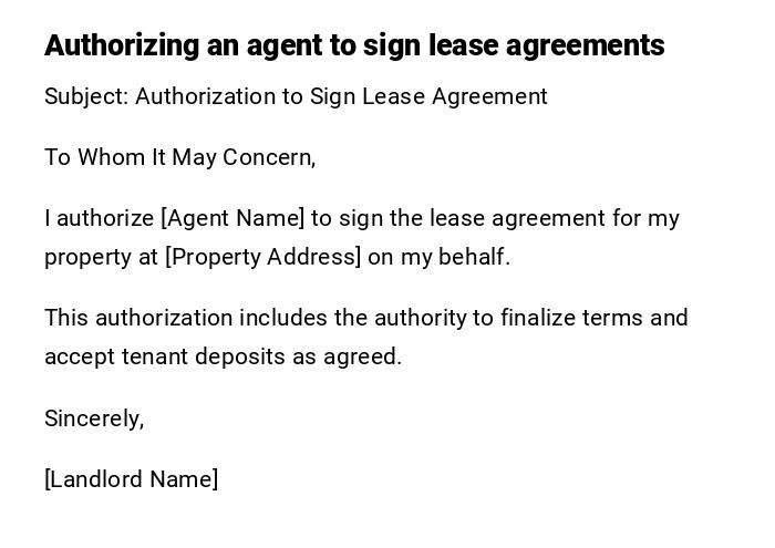 Authorizing an agent to sign lease agreements Authorizing an agent to sign lease agreements