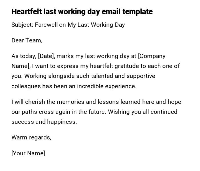 Heartfelt last working day email template Heartfelt last working day email template
