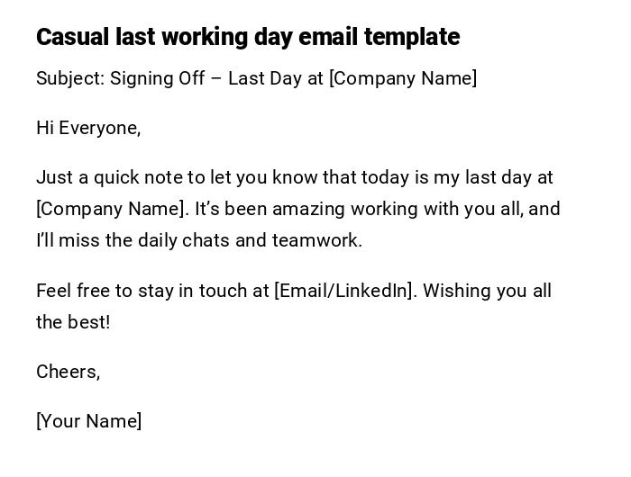 Casual last working day email template Casual last working day email template