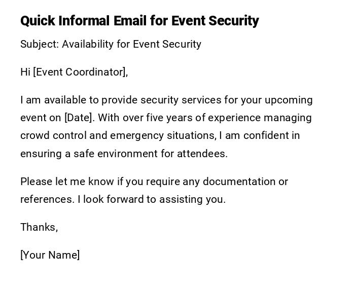 Quick Informal Email for Event Security Quick Informal Email for Event Security