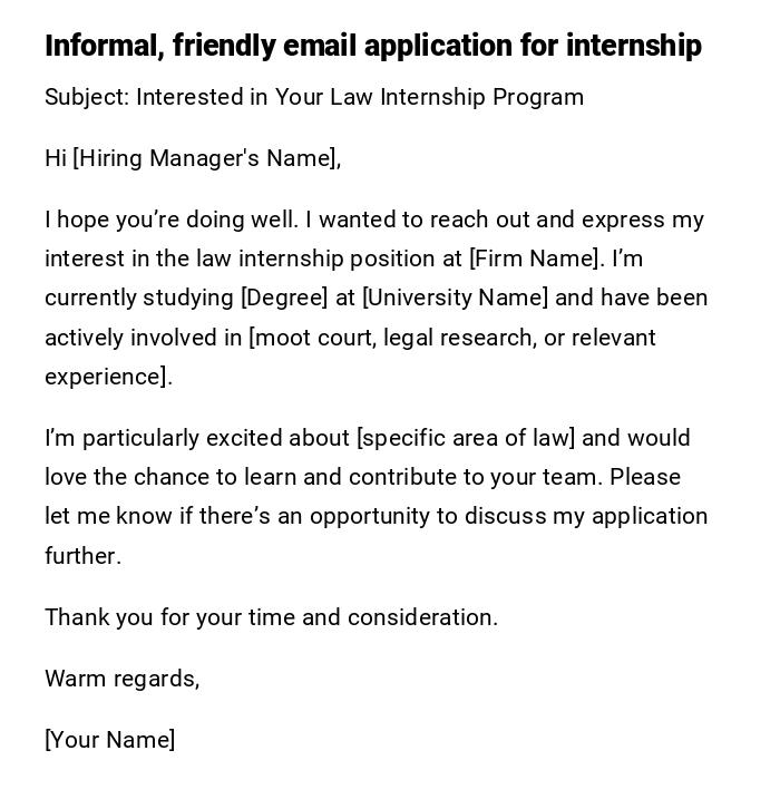 Informal, friendly email application for internship Informal, friendly email application for internship