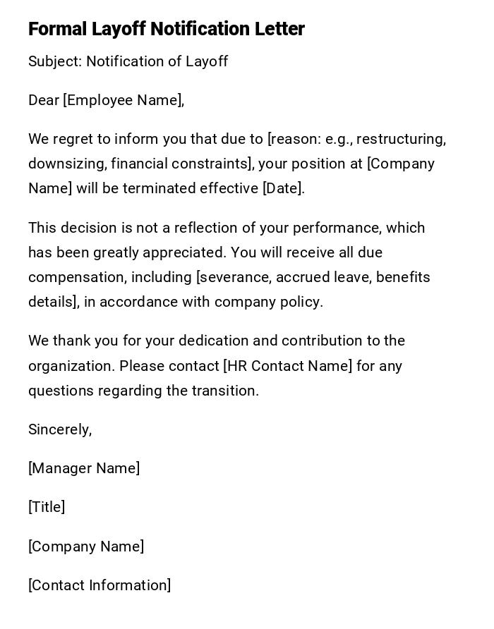 Formal Layoff Notification Letter Formal Layoff Notification Letter