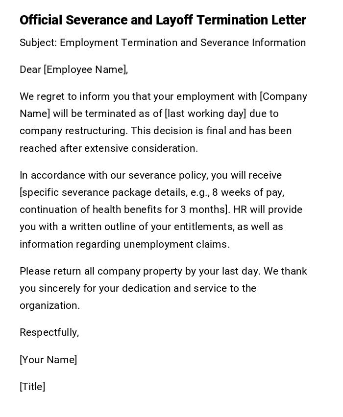 Official Severance and Layoff Termination Letter Official Severance and Layoff Termination Letter