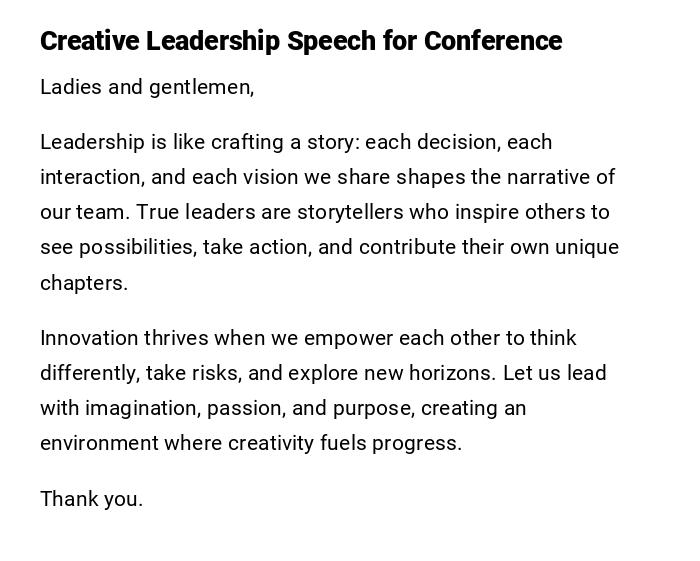 Creative Leadership Speech for Conference Creative Leadership Speech for Conference
