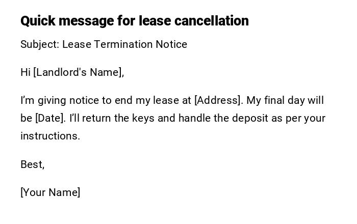 Quick message for lease cancellation