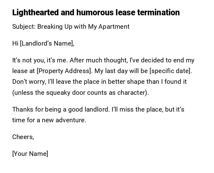 Lighthearted and humorous lease termination Lighthearted and humorous lease termination