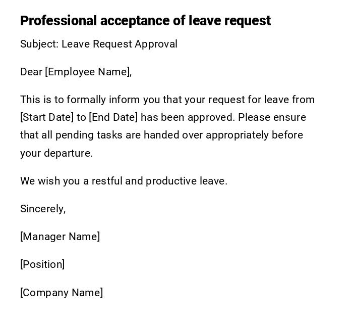 Professional acceptance of leave request Professional acceptance of leave request
