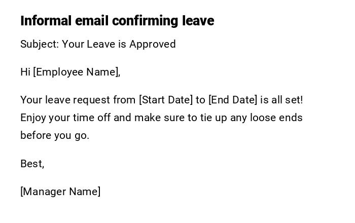 Informal email confirming leave Informal email confirming leave