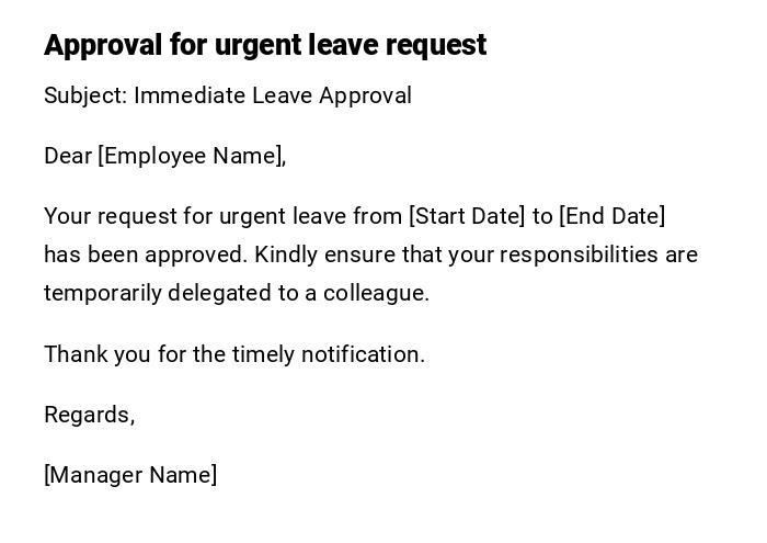 Approval for urgent leave request Approval for urgent leave request