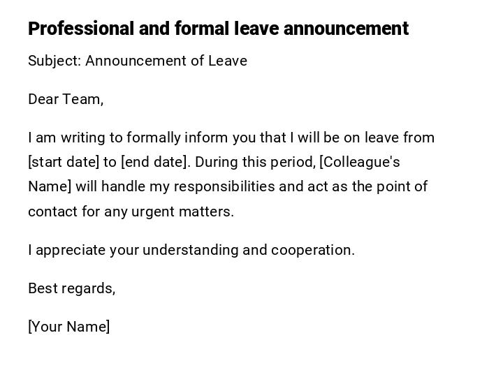 Professional and formal leave announcement Professional and formal leave announcement