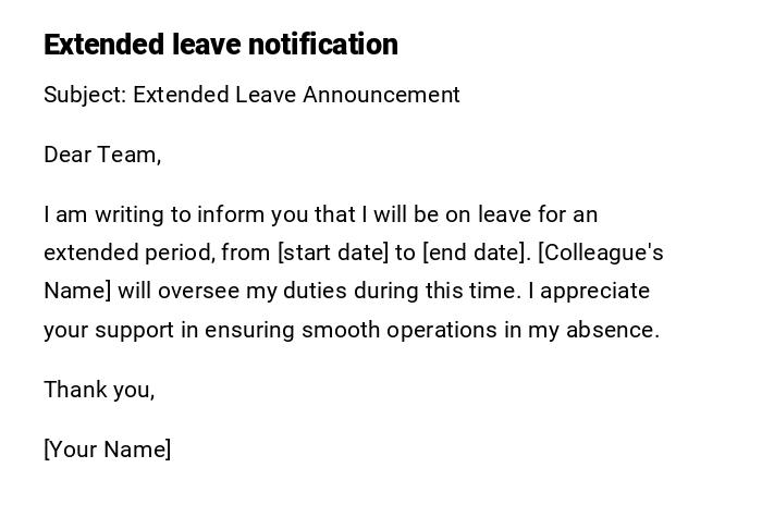 Extended leave notification Extended leave notification
