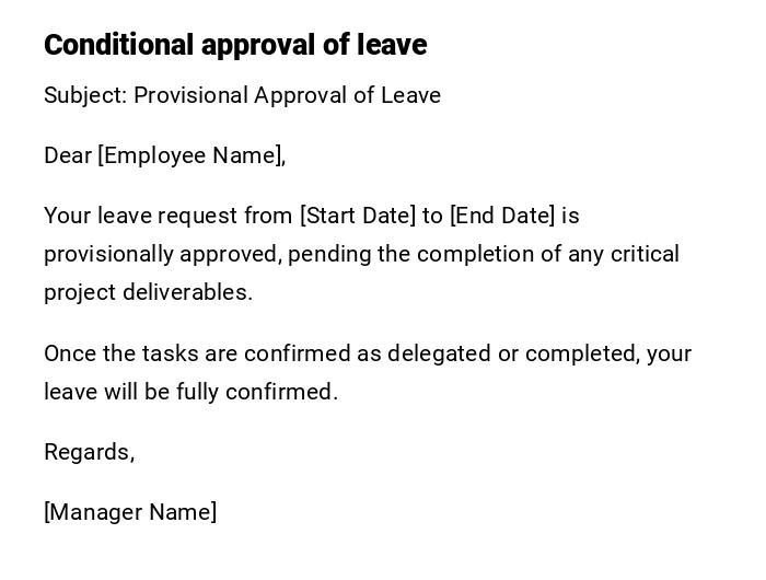 Conditional approval of leave