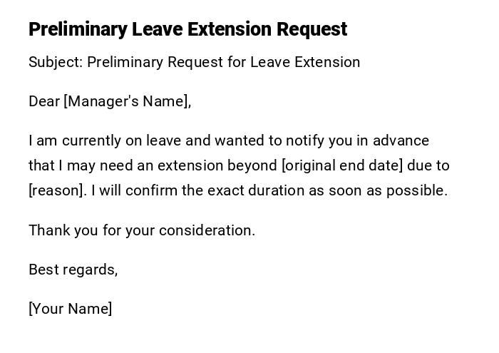 Preliminary Leave Extension Request